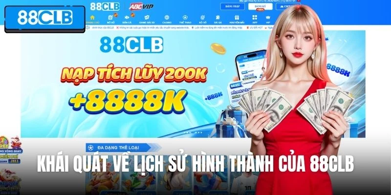Hành trình phát triển của nhà cái cá cược 88CLBHành trình phát triển của nhà cái cá cược 88CLB