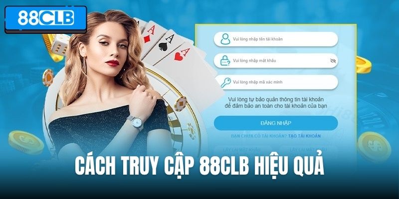 Cách truy cập 88CLB hiệu quả khi đường dẫn chính bị gián đoạn