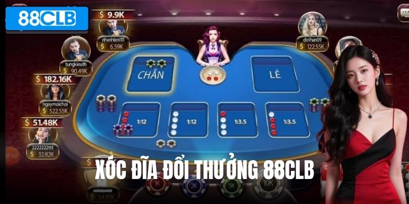 Xóc Đĩa Đổi Thưởng 88CLB: Vào Cuộc Cực Cuốn, Theo Dõi Cực Đã 